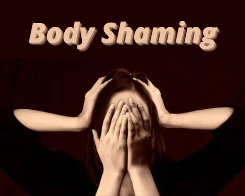 Body Shaming